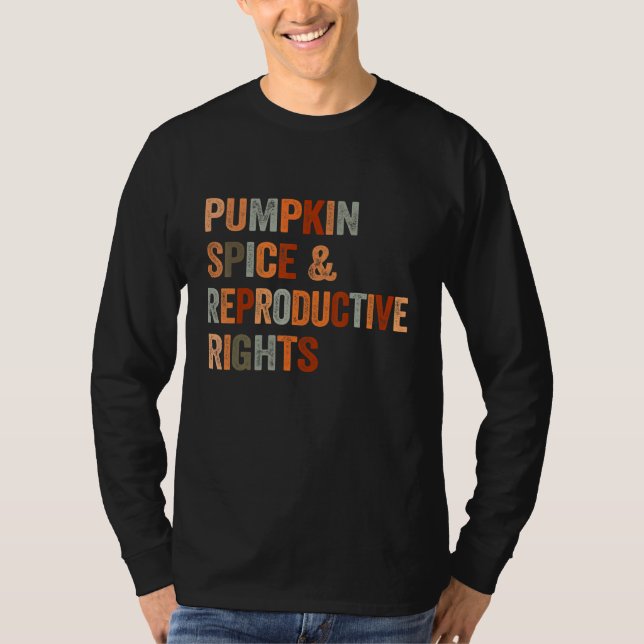 Camiseta Pumpkin Spice Reproductive Rights Pro Choice Femin (Frente)