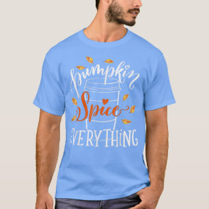 Camiseta Pumpkin Spice Tudo que o outono deixa cair