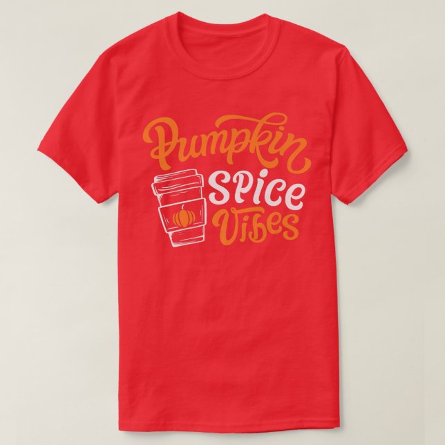 Camiseta Pumpkin Spice Vibes Cute Autumn Fall Yall Coffee L (Frente do Design)