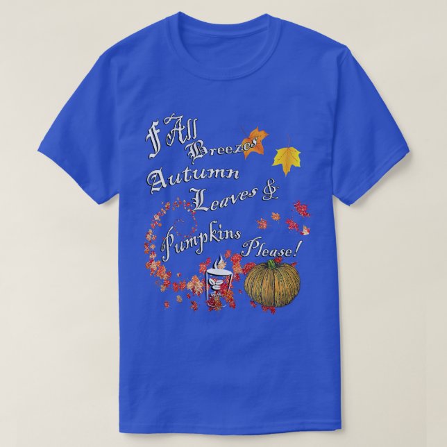 Camiseta Pumpkins Autumn Leaves, Coffee Quotes Cute Thanksg (Frente do Design)
