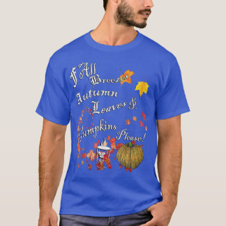 Camiseta Pumpkins Autumn Leaves, Coffee Quotes Cute Thanksg
