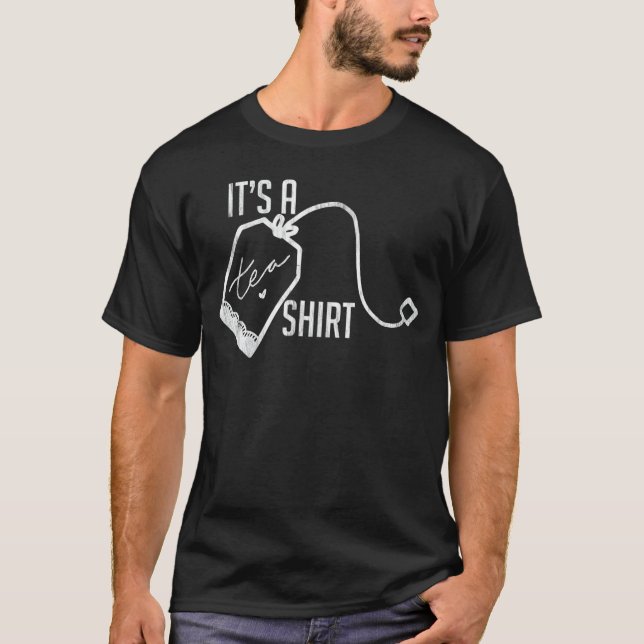 Camiseta Pun Lover Engraçado Tea Drinker Pensava Que O Pres (Frente)