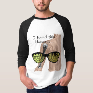 Camiseta Pun Maravilhoso Anatomicamente Correto e Humerus