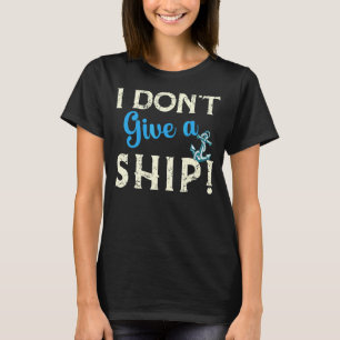 Camiseta Pun Não dou Férias de Viagem de Cruzeiro de Navio