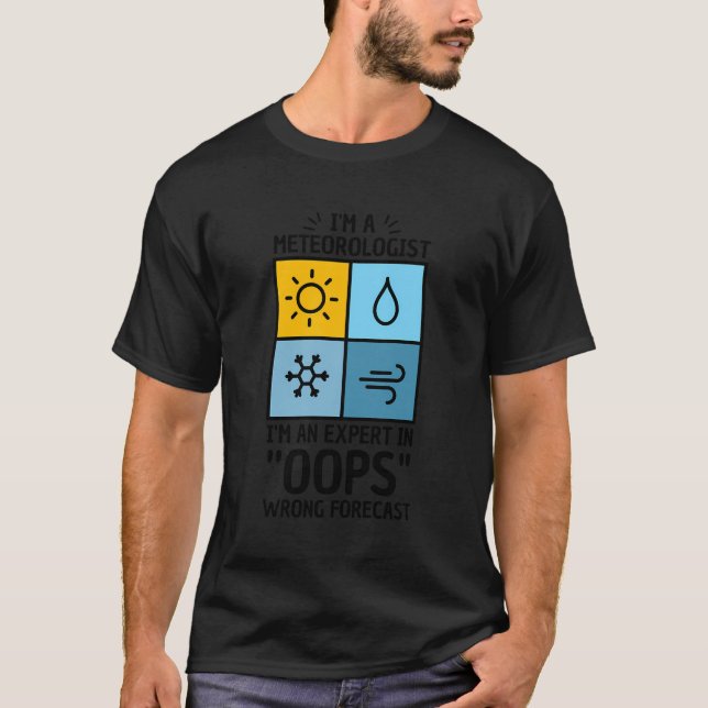 Camiseta Pun Para Meteorologista Oops Previsão Errada (Frente)