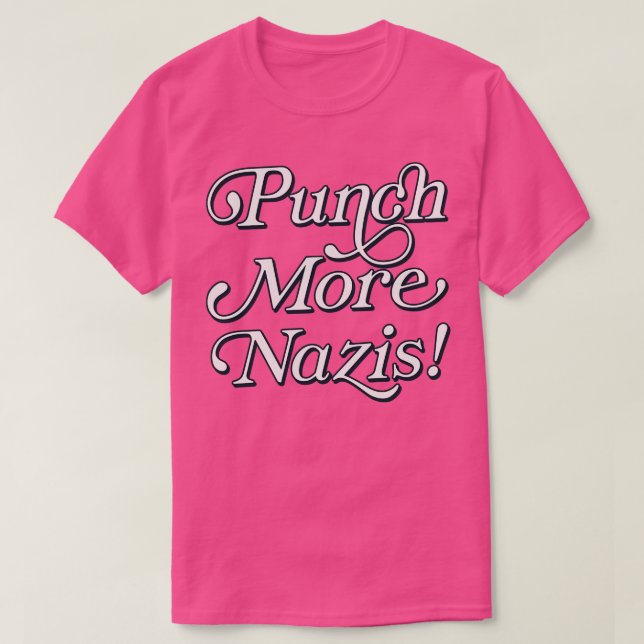 Camiseta Punch More Nazis Retro Style Typografia Design 2 (Frente do Design)