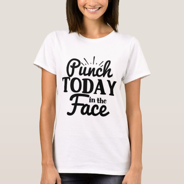 Camiseta Punch Today in Face (Frente)