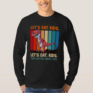 Camiseta Punctuation matters let s eat kids teacher