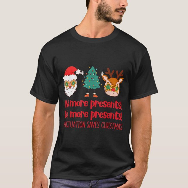 Camiseta Punctuation Saves Christmas Reading Teacher Ela Gr (Frente)