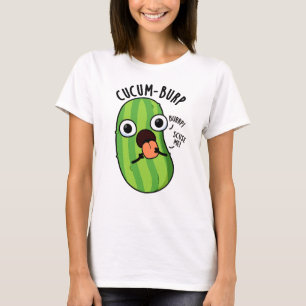 Camiseta Punição de pepino Cucum-burp engraçada 