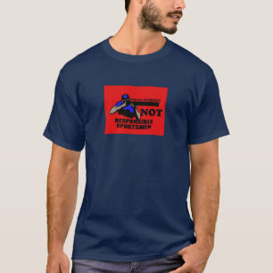 Camiseta Punir Criminosos não desportistas responsáveis