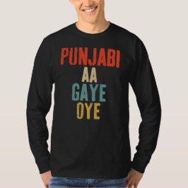 Camiseta PUNJABI AA GAYE OYE engraçado