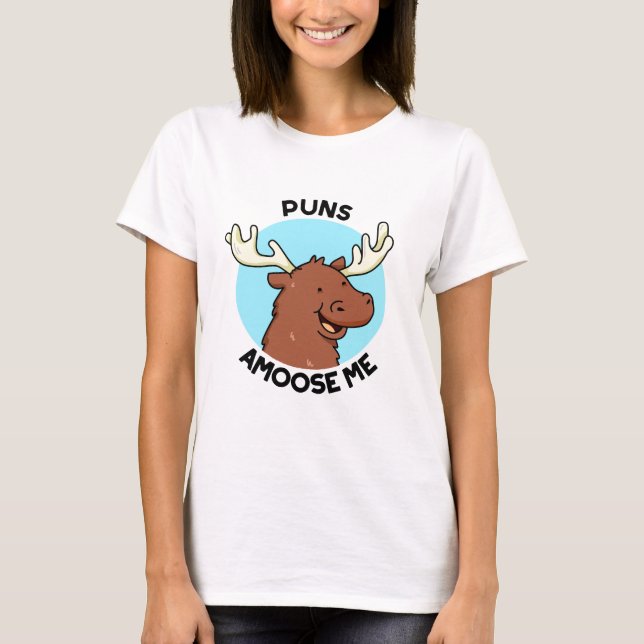 Camiseta Puns Amome-Me Engraçado Mose Pun (Frente)
