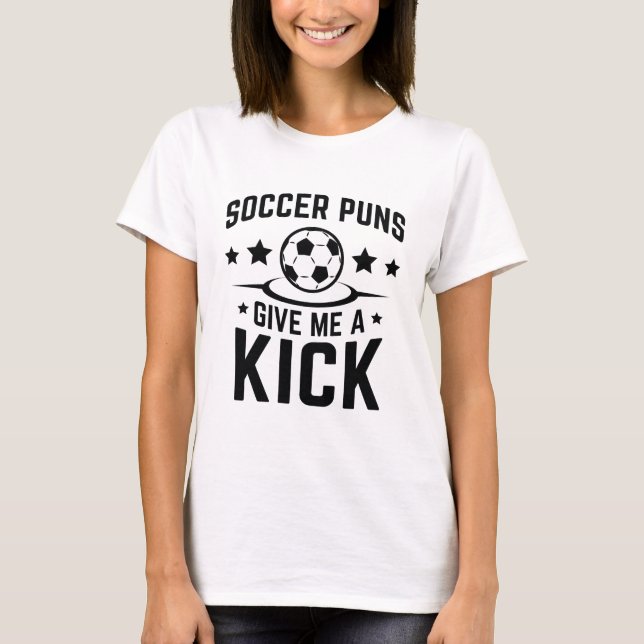 Camiseta Puns de Futebol Me Dão Um Chute (Frente)