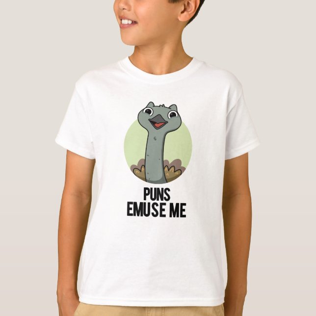 Camiseta Puns Emuse Me Engraçado Emu Pun (Frente)