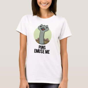 Camiseta Puns Emuse Me Engraçado Emu Pun