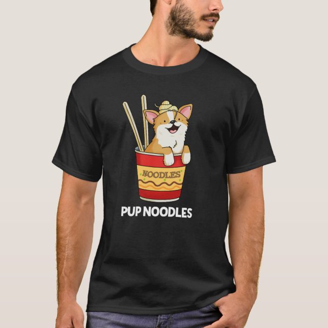 Camiseta Pup Noodles Funny Cup Noodles Pun Dark BG (Frente)
