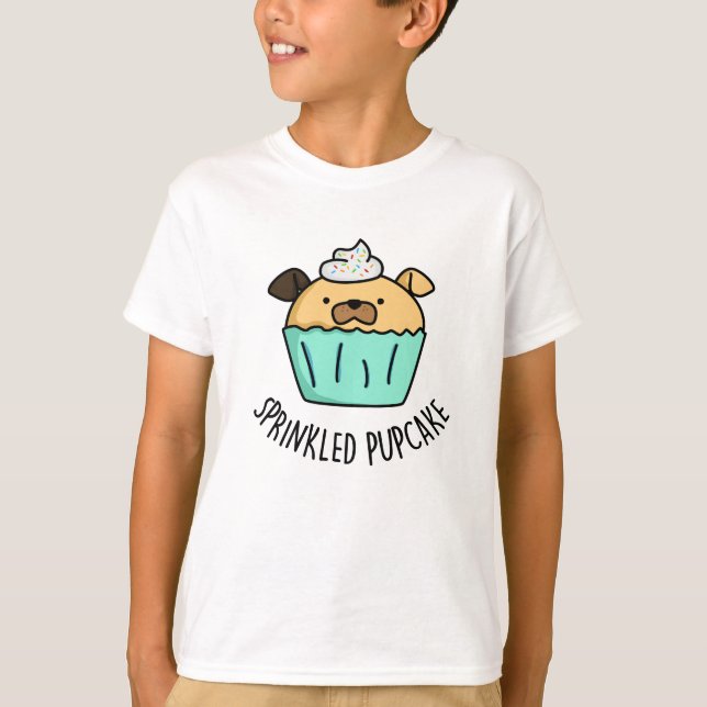 Camiseta Pupcake em sprinkle Puppy Cupcake Pun (Frente)