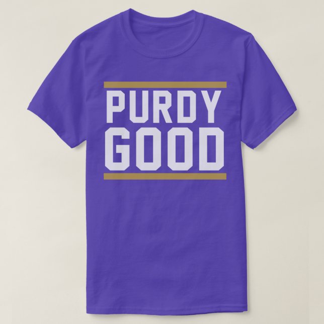 Camiseta Purdy Good Brock Purdy (Frente do Design)