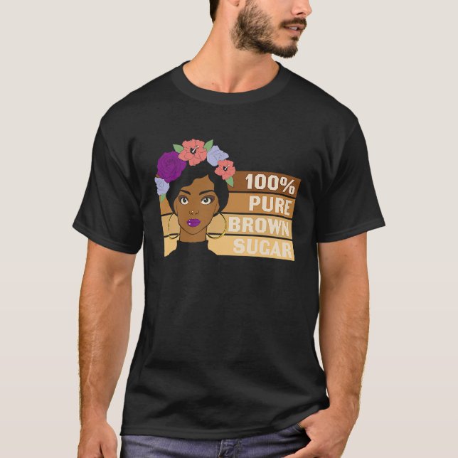 Camiseta Pure Brown Sugar Girl Black History BHM African (Frente)