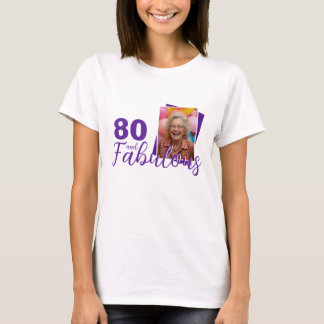 Camiseta Purple 80 and Fabulous 80th Birthday Photo