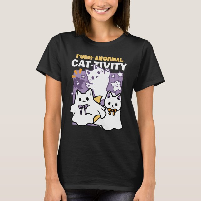 Camiseta Purr-anormal Cat tivity - Halloween Cat Design (Frente)