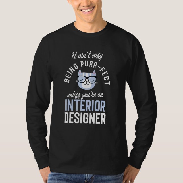 Camiseta Purr-Fect Interior Designer Funny Home Idea (Frente)