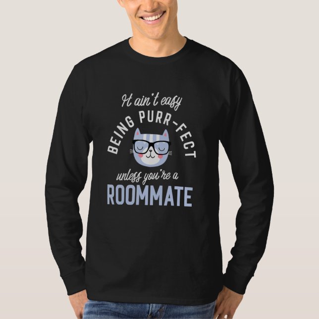 Camiseta Purr-Fect Roommate Funny Roommate Idea Roommates (Frente)