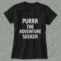 Purr The Adventure Seeker Funny Personalizado Negr