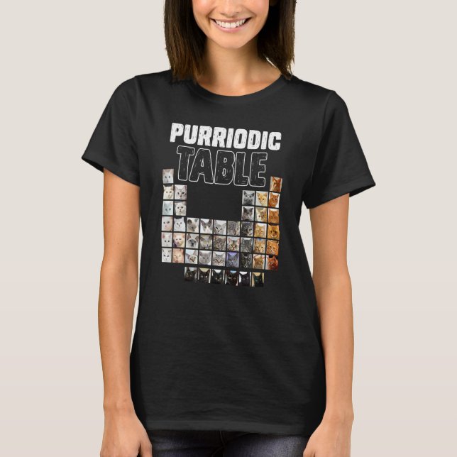 Camiseta Purriodic Table Periodic Elements Cute Cat Chemist (Frente)