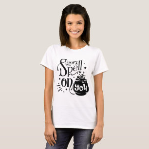 Camiseta Pus um feitiço em você