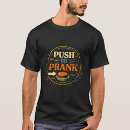 Camiseta Push to Prank Funny Button Retro Tee
