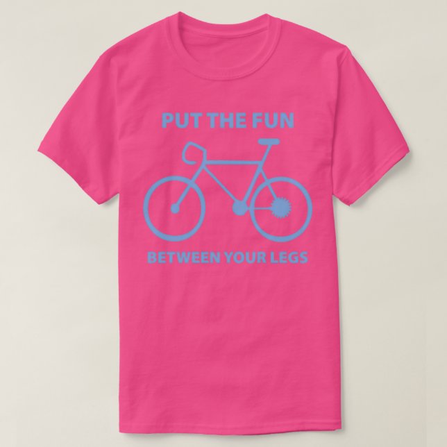 Camiseta Put The Fun Between Your Legs  (2)  (Frente do Design)
