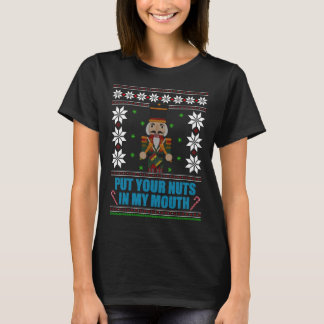 Camiseta Put Your Nuts In My Mouth - Ugly Christmas