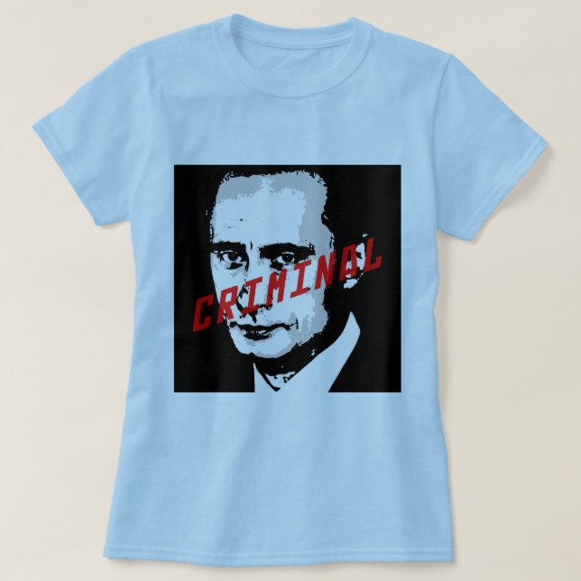 CAMISETA PUTIN É UM CRIMINOSO DE GUERRA (Frente do Design)