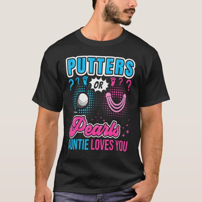 Camiseta Putters Ou Pearls Tia Te Ama Querido Gênero Rev (Frente)