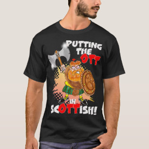 Camiseta Putting the OTT in ScOTTish