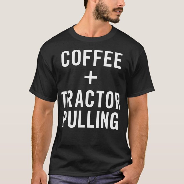 Camiseta Puxação de Trator de Café para Driver de Trator (Frente)