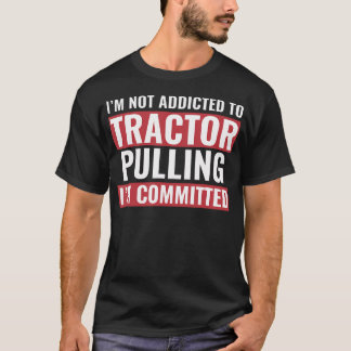 Camiseta Puxador De Trator Engraçado Comprometido Com Trato