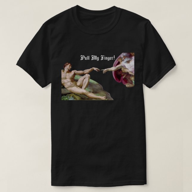 Camiseta Puxe meu dedo - Michelangelo Criando um Humor Arre (Frente do Design)