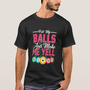 Camiseta Puxe Minhas Bolas Me Fazem Gritar Jogador de Bing