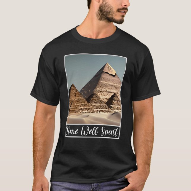 Camiseta Pyramids of Giza Cairo Egypt Time Well Spent (Frente)