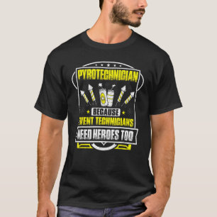 Camiseta Pyrotechnical Heroes Fireworks Pyrotechnical