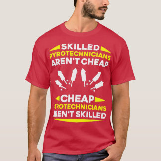 Camiseta Pyrotechnics Skilled Fireworks Pyrotechnician 