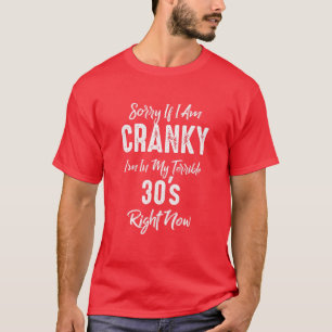 Camiseta Qoute I Am Crankny Funny Dizendo Vintage 30 30