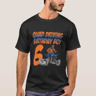 Camiseta Quad Drivers Birthday Boy 6 Quad Bike Atv Gear
