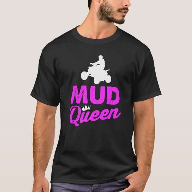 Camiseta Quad Girl Mud Queen Offroad Atv Racing Dirt Muddy (Frente)