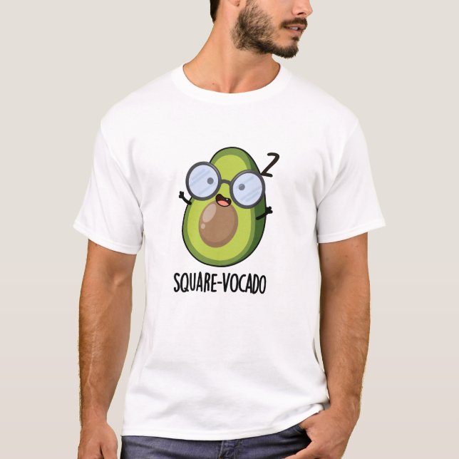 Camiseta Quadrado Engraçado Engraçado Avocado Pun (Frente)