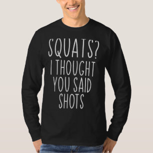 Camiseta Quadrados Que Eu Pensei Que Você Disse Tiros De Be