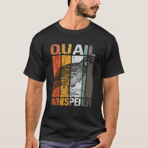 Camiseta Quail Whisperer Coturnix Bird Lover Proprietário d